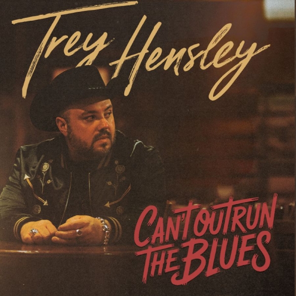 Trey Hensley - Can't Outrun The Blues i gruppen VINYL / Kommande / Country hos Bengans Skivbutik AB (5681942)