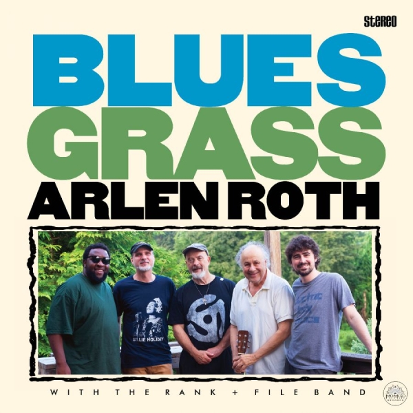 Arlen Roth & The Rank & File Band - Blues Grass i gruppen CD / Kommande / Country hos Bengans Skivbutik AB (5681995)