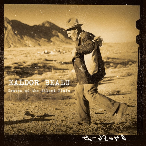 Ealdor Bealu - Graves Of The Silent Plain i gruppen VI TIPSAR / Startsida - Vinyl Nyheter & Kommande hos Bengans Skivbutik AB (5682073)