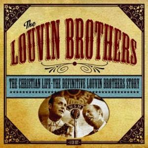 Louvin Brothers - Christian Life:Definitive Louvin St i gruppen CD / Country hos Bengans Skivbutik AB (568213)