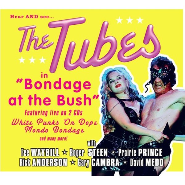 The Tubes - Bondage At The Bush (2 Cd) i gruppen CD / Pop-Rock hos Bengans Skivbutik AB (5682138)