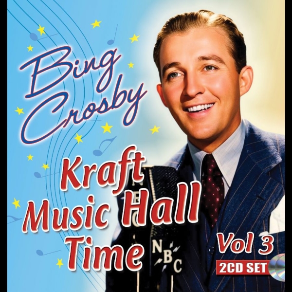 Bing Crosby - Kraft Music Hall Time Vol 3 (Digita i gruppen CD / Kommande / Jazz hos Bengans Skivbutik AB (5682140)