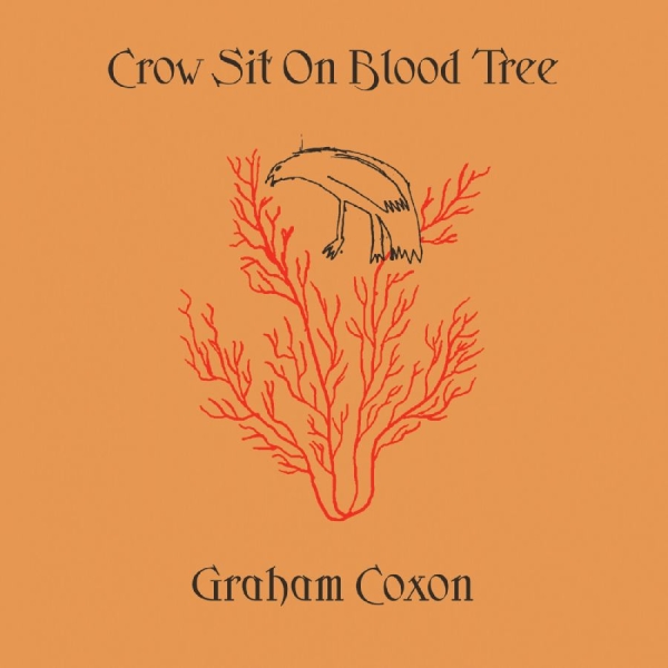 Graham Coxon - Crow Sit On Blood Tree i gruppen CD / Kommande / Pop-Rock hos Bengans Skivbutik AB (5682145)