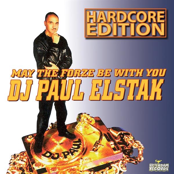 Paul Elstak - May The Forze Be With You (Hardcore Edition) i gruppen VINYL / Kommande / Dance-Techno hos Bengans Skivbutik AB (5682180)