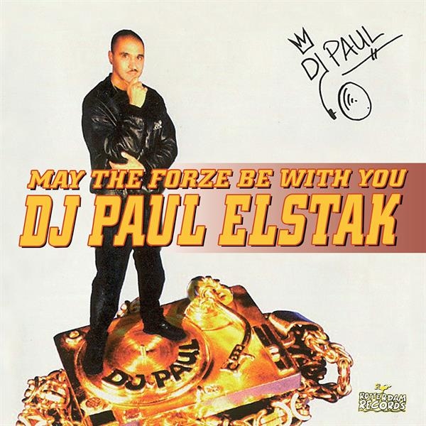 Paul Elstak - May The Forze Be With You i gruppen VINYL / Kommande / Dance-Techno hos Bengans Skivbutik AB (5682183)