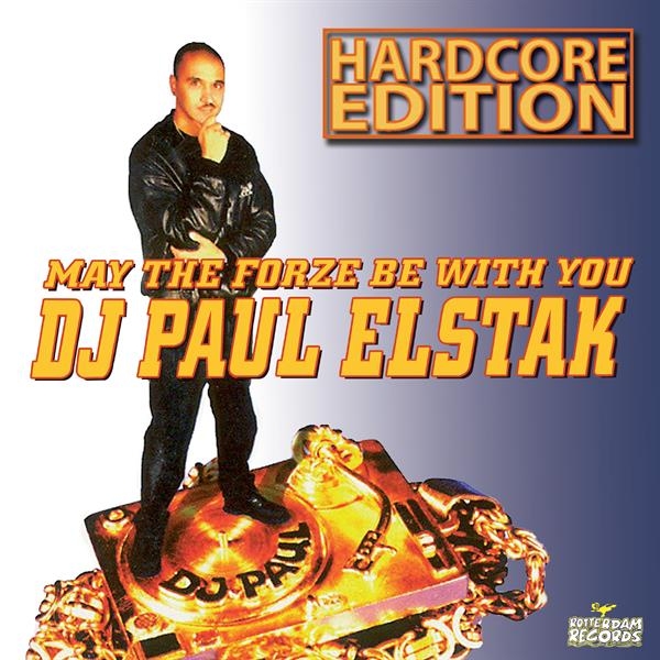 Paul Elstak - May The Forze Be With You (Hardcore Edition) i gruppen CD / Kommande / Dance-Techno hos Bengans Skivbutik AB (5682192)