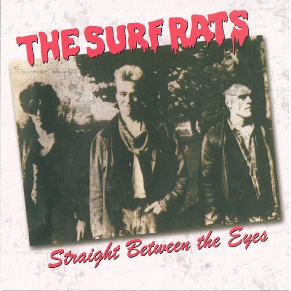 Surf Rats - Straight Between The Eyes i gruppen VI TIPSAR / Startsida - CD Nyheter & Kommande hos Bengans Skivbutik AB (5682199)
