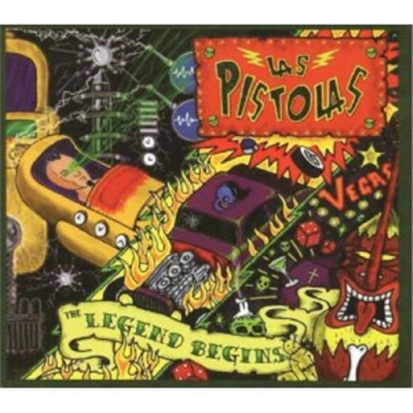 Las Pistolas - The Legend Begins i gruppen VI TIPSAR / Startsida - CD Nyheter & Kommande hos Bengans Skivbutik AB (5682252)