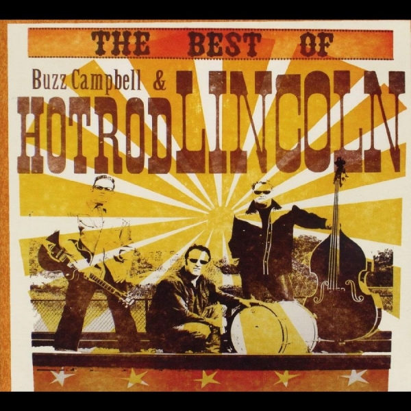 Hot Rod Lincoln - Best Of i gruppen CD / Nyheter / Pop-Rock hos Bengans Skivbutik AB (5682253)