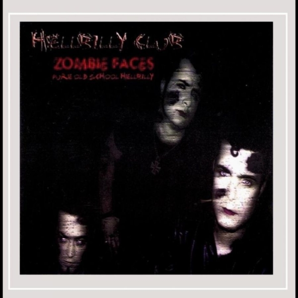 Hellbilly Club - Zombie Faces i gruppen CD / Nyheter / Pop-Rock hos Bengans Skivbutik AB (5682258)