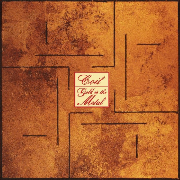 Coil - Gold Is The Metal (With The Broades i gruppen VINYL / Kommande / Pop-Rock hos Bengans Skivbutik AB (5682331)