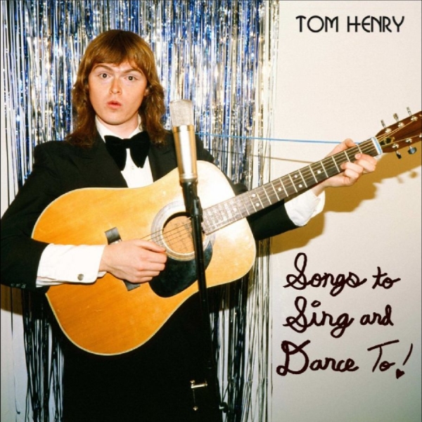 Tom Henry - Songs To Sing And Dance To i gruppen VINYL / Kommande / Pop-Rock hos Bengans Skivbutik AB (5682384)