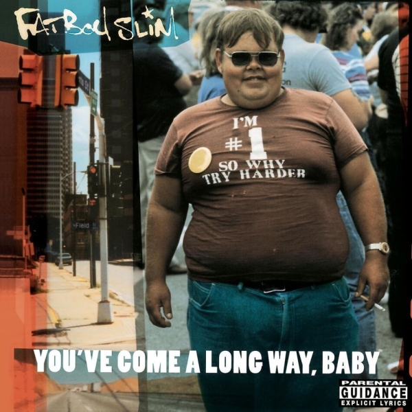 Fatboy Slim - You've Come A Long Way, Baby i gruppen CD / Kommande / Dance-Techno,Pop-Rock hos Bengans Skivbutik AB (5682475)