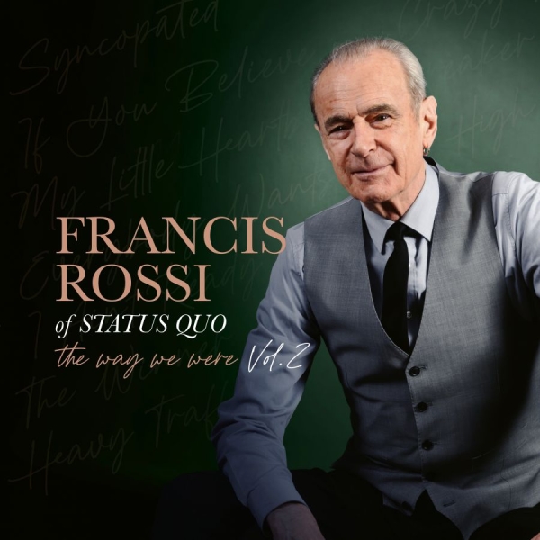Francis Rossi - The Way We Were Vol. 2 i gruppen CD / Kommande / Pop-Rock hos Bengans Skivbutik AB (5682691)