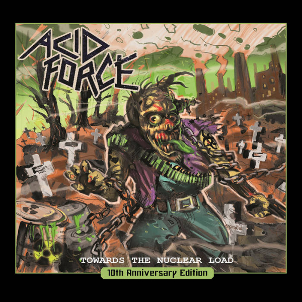 Acid Force - Towards The Nuclear Load (CD) i gruppen CD / Nyheter / Hårdrock hos Bengans Skivbutik AB (5682717)