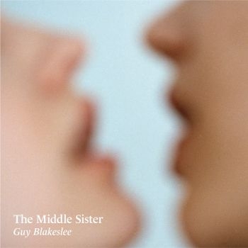 Blakeslee Guy - The Middle Sister i gruppen VINYL / Toppsäljare hos Bengans Skivbutik AB (5682794)