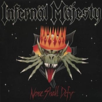 Infernal Majesty - None Shall Defy i gruppen CD / Kommande / Hårdrock hos Bengans Skivbutik AB (5682873)