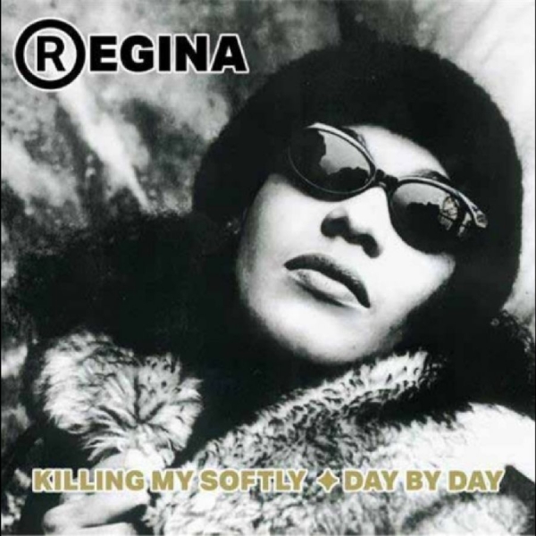 Regina - Killing Me Softly / Day By Day i gruppen VINYL / Nyheter / Pop-Rock hos Bengans Skivbutik AB (5682914)