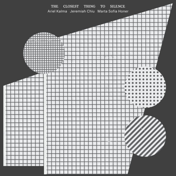 Ariel Kalma Jeremiah Chiu Marta S - The Closest Thing To Silence (2026 i gruppen VINYL / Kommande / Dance-Techno hos Bengans Skivbutik AB (5682967)