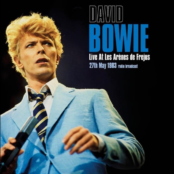 David Bowie - Live At Les Arènes De Frejus 27Th M i gruppen VI TIPSAR / Startsida - Vinyl Nyheter & Kommande hos Bengans Skivbutik AB (5682969)