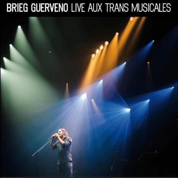 Brieg Guerveno - Live Aux Trans i gruppen VINYL / Kommande / Pop-Rock hos Bengans Skivbutik AB (5683046)