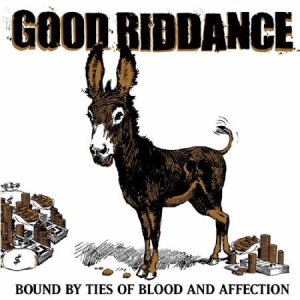 Good Riddance - Bound By Ties Of Blood And Affectio i gruppen CD / Pop-Rock hos Bengans Skivbutik AB (568314)