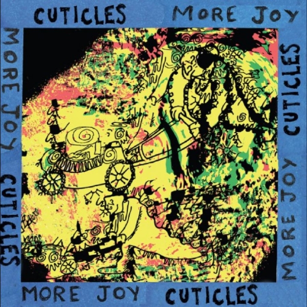 Cuticles - More Joy i gruppen VINYL / Kommande / Pop-Rock hos Bengans Skivbutik AB (5683195)