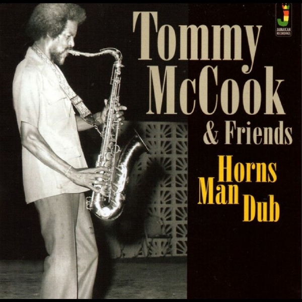 Tommy Mccook & Friends - Horns Man Dub i gruppen VINYL / Kommande / Reggae hos Bengans Skivbutik AB (5683265)