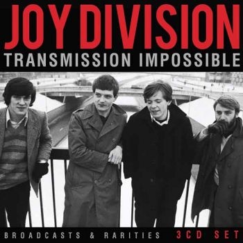 Joy Division - Transmission Impossible (3 Cd) i gruppen CD / Toppsäljare hos Bengans Skivbutik AB (5683572)