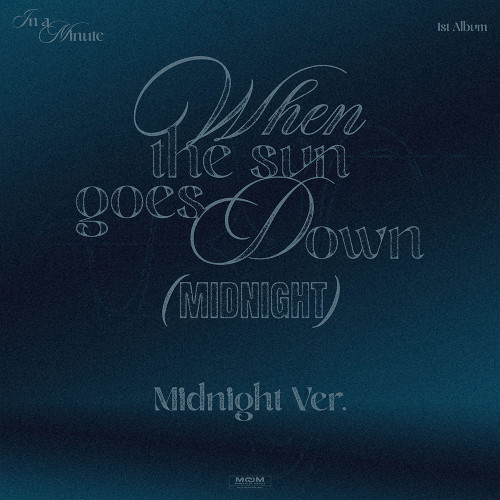 In A Minute - When The Sun Goes Down : Midnight (Midnight Ver.) i gruppen CD / Kommande / K-Pop hos Bengans Skivbutik AB (5683601)