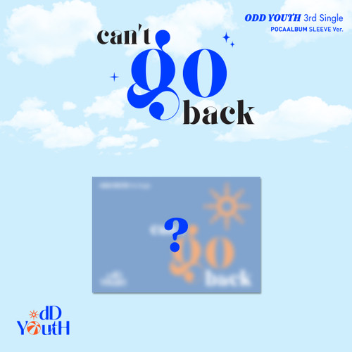 Odd Youth - Can´t Go Back (Pocaalbum Sleeve Ver.) i gruppen MERCHANDISE / Merch+Code / Kommande / K-Pop hos Bengans Skivbutik AB (5683602)
