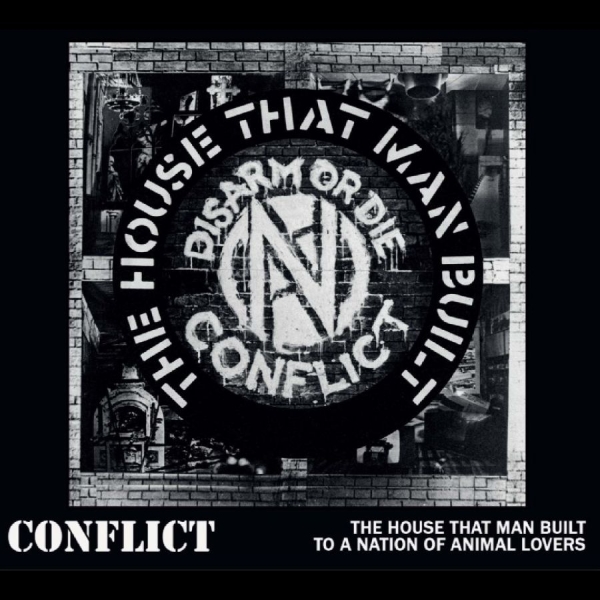 Conflict - The House That Man Built/To A Natio i gruppen CD / Nyheter / Pop-Rock hos Bengans Skivbutik AB (5683683)