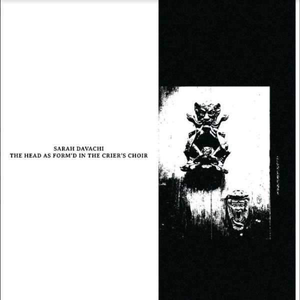 Davachi Sarah - The Head As Form'd In The Crier's C i gruppen CD / Toppsäljare hos Bengans Skivbutik AB (5684256)
