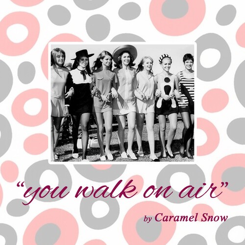 Caramel Snow - You Walk On Air Ep i gruppen CD / Pop-Rock hos Bengans Skivbutik AB (5684438)