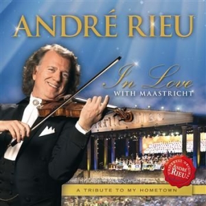 Rieu André - In Love With Maastricht i gruppen CD / Dansband/ Schlager hos Bengans Skivbutik AB (568444)