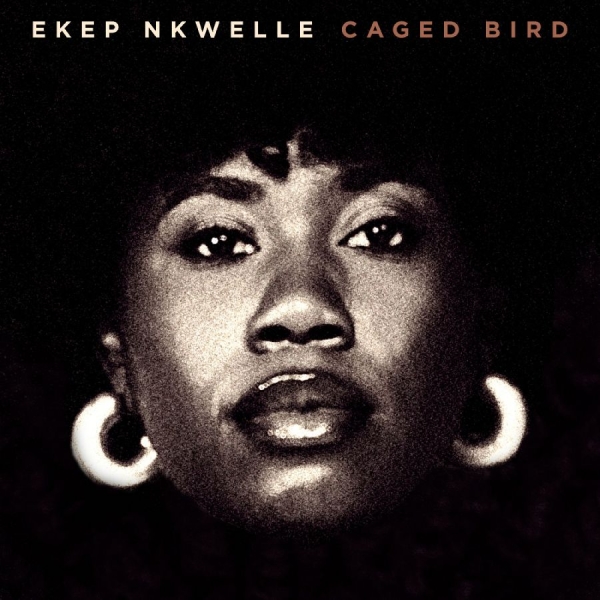 Ekep Nkwelle - Caged Bird i gruppen CD / Kommande / Jazz hos Bengans Skivbutik AB (5684555)