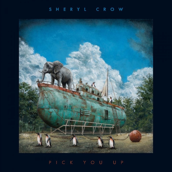 Crow Sheryl - Pick You Up i gruppen CD / Kommande / Pop-Rock hos Bengans Skivbutik AB (5684562)