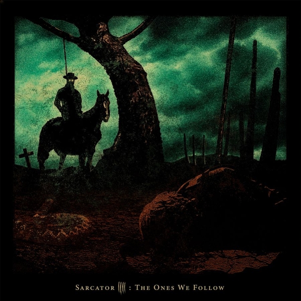 Sarcator - The Ones We Follow i gruppen CD / Kommande / Hårdrock hos Bengans Skivbutik AB (5684564)
