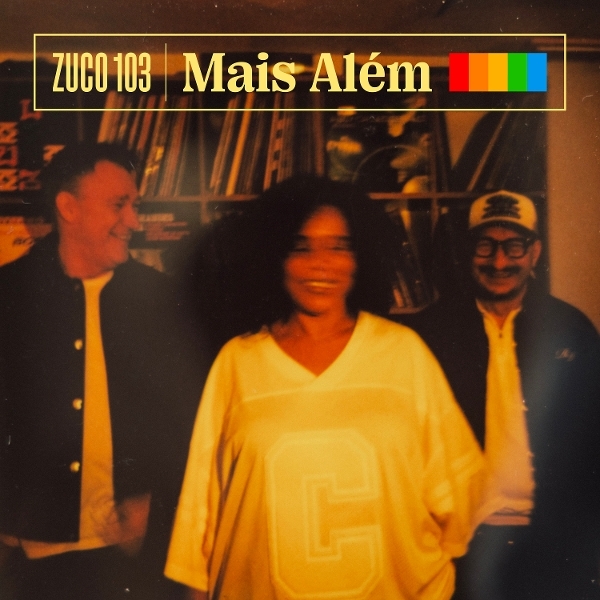 Zuco 103 - Mais Além i gruppen VINYL / Kommande / Pop-Rock,World Music hos Bengans Skivbutik AB (5685555)