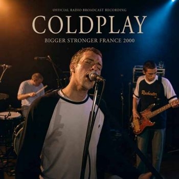 Coldplay - Bigger Stronger France 2000 (Black i gruppen VINYL / Kommande / Pop-Rock hos Bengans Skivbutik AB (5685687)