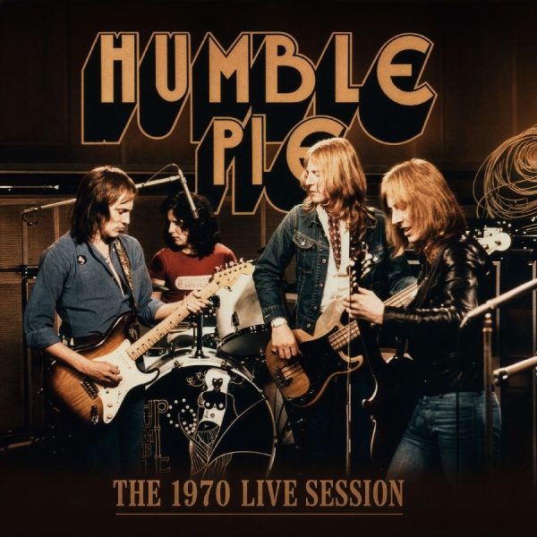 Humble Pie - The 1970 Live Session i gruppen VINYL / Kommande / Pop-Rock hos Bengans Skivbutik AB (5685837)