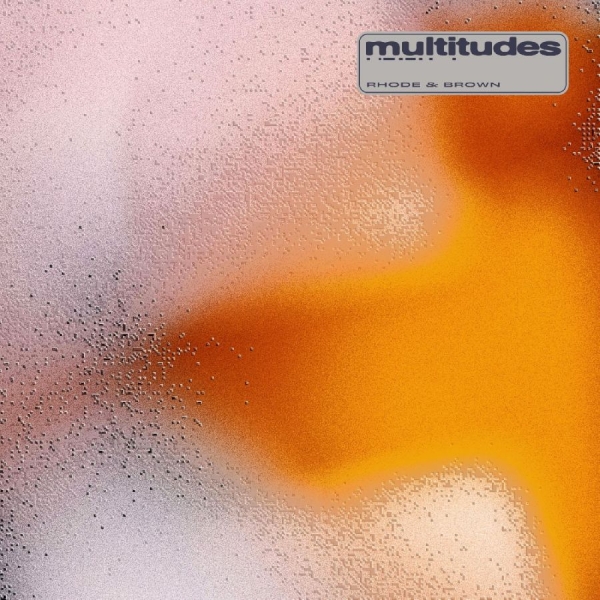 Rhode & Brown - Multitudes i gruppen VINYL / Kommande / Pop-Rock hos Bengans Skivbutik AB (5685959)