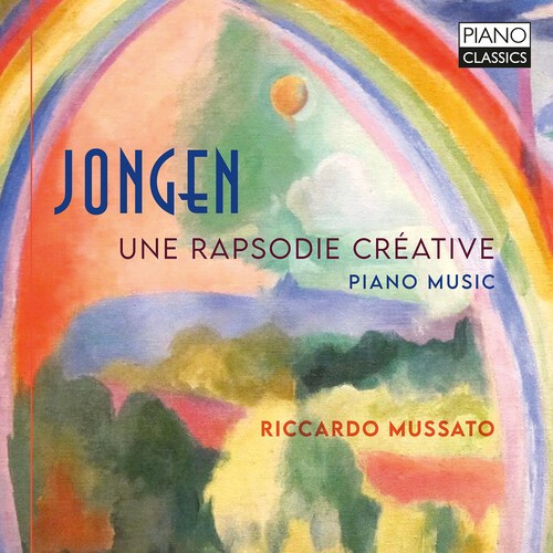 Joseph Jongen - Une Rapsodie Creative i gruppen CD / Klassiskt hos Bengans Skivbutik AB (5686338)