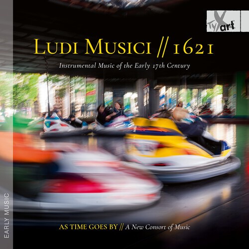As Time Goes By – A New Consort Of - Ludi Musici // 1621 - Instrumental i gruppen CD / Klassiskt hos Bengans Skivbutik AB (5686368)