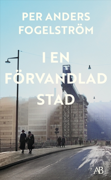 Per Anders Fogelström - I En Förvandlad Stad i gruppen ÖVRIGT / Pocketböcker hos Bengans Skivbutik AB (5686483)