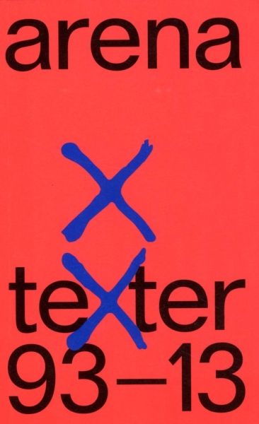 Malena Rydell - Arena Texter 93-13 i gruppen ÖVRIGT / Pocketböcker hos Bengans Skivbutik AB (5686499)