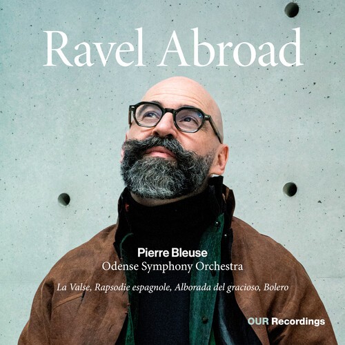 Maurice Ravel - Ravel Abroad i gruppen CD / Klassiskt hos Bengans Skivbutik AB (5686538)