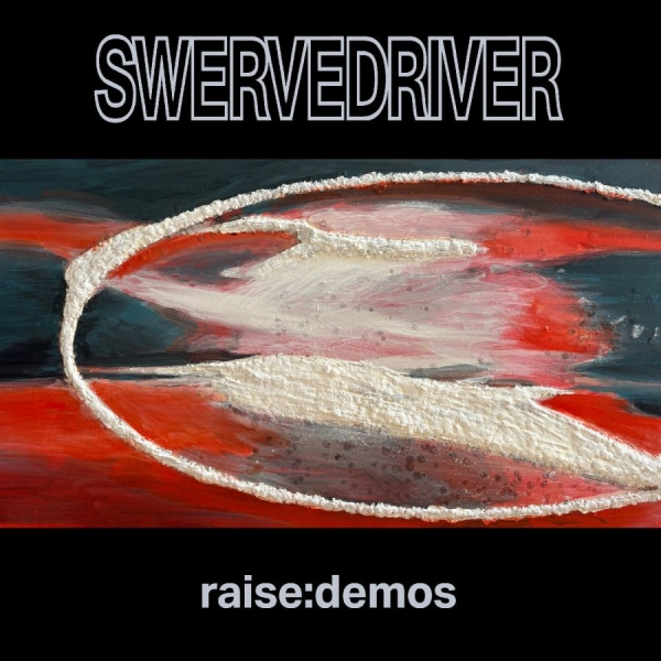 Swervedriver - Raise: Demos i gruppen CD / Kommande / Pop-Rock hos Bengans Skivbutik AB (5686778)