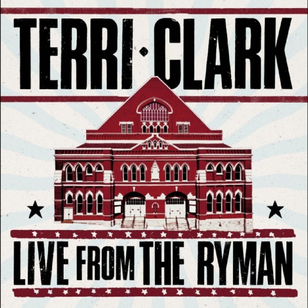 Terri Clark - Terri Clark: Live From The Ryman i gruppen VINYL / Kommande / Country hos Bengans Skivbutik AB (5686824)
