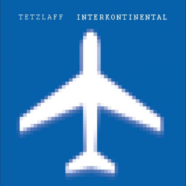 Tetzlaff - Interkontinental i gruppen VINYL / Kommande / Pop-Rock hos Bengans Skivbutik AB (5686859)